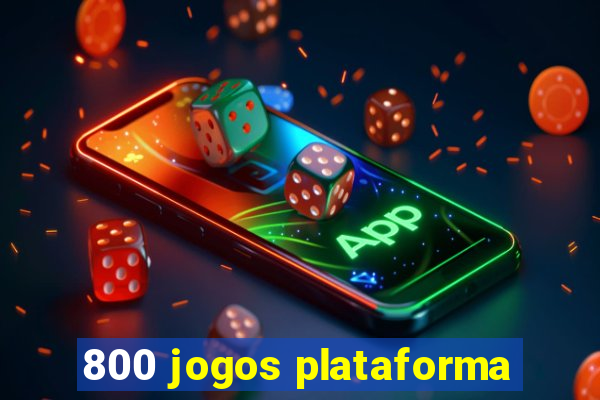 800 jogos plataforma